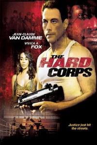 Plakát k filmu The Hard Corps (2006).