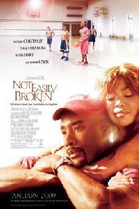 Plakát k filmu Not Easily Broken (2009).