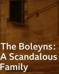 Poster for The Boleyns: A Scandalous Family (2021).