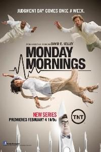 Plakat filma Monday Mornings (2013).