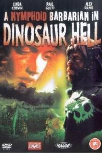 Plakat filma A Nymphoid Barbarian in Dinosaur Hell (1991).