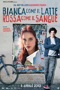 Plakat filma Bianca come il latte, rossa come il sangue (2013).