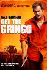 Cartaz para Get the Gringo (2012).