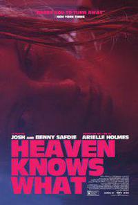 Poster for Heaven Knows What (2014).