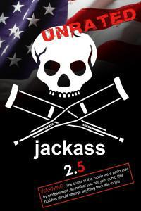 Plakat Jackass 2.5 (2007).