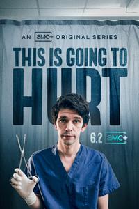 Plakat filma This Is Going to Hurt (2022).