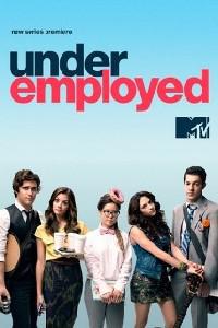 Plakat Underemployed (2012).