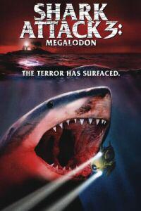 Plakat filma Shark Attack 3: Megalodon (2002).