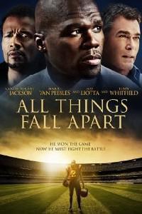 Poster for All Things Fall Apart (2011).