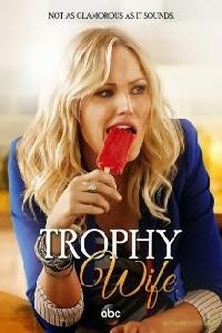 Trophy Wife (2013) Cover.
