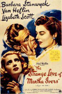 Poster for The Strange Love of Martha Ivers (1946).
