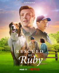 Poster for Rescued by Ruby (2022).