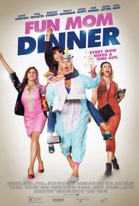 Омот за Fun Mom Dinner (2017).