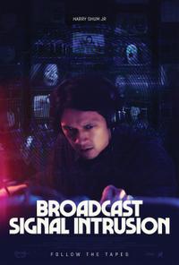 Poster for Broadcast Signal Intrusion (2021).