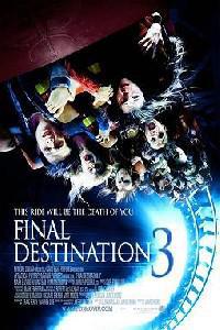 Poster for Final Destination 3 (2006).
