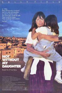 Poster for Not Without My Daughter (1991).