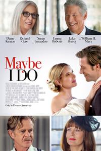 Poster for Maybe I Do (2023).