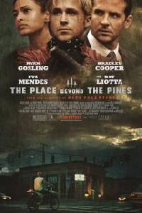 Plakát k filmu The Place Beyond the Pines (2012).