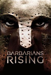 Poster for Barbarians Rising (2016).