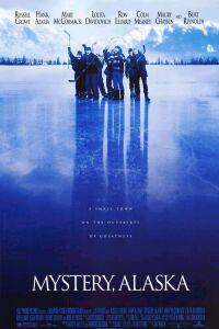 Омот за Mystery, Alaska (1999).