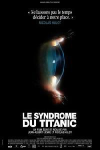 Омот за Le Syndrome Du Titanic (2009).