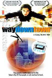 Poster for Waydowntown (2000).