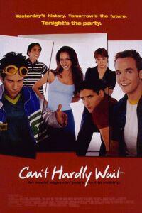 Poster for Can't Hardly Wait (1998).