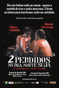 Dois Perdidos Numa Noite Suja (2002) Cover.