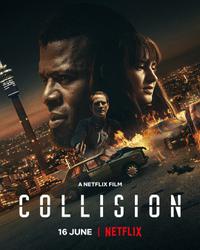 Plakát k filmu Collision (2022).