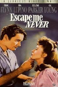 Cartaz para Escape Me Never (1947).