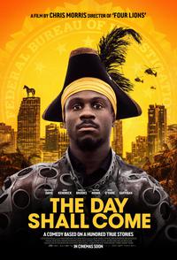 Plakat filma The Day Shall Come (2019).