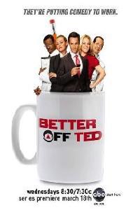 Cartaz para Better Off Ted (2009).