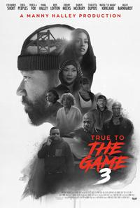 Poster for True to the Game 3 (2021).