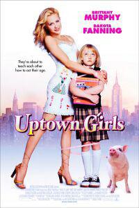 Plakát k filmu Uptown Girls (2003).