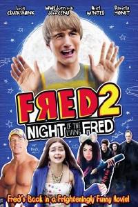 Plakát k filmu Fred 2: Night of the Living Fred (2011).