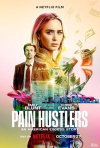 Poster for Pain Hustlers (2023).