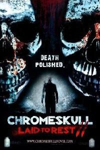 Plakát k filmu ChromeSkull: Laid to Rest 2 (2011).